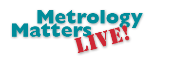 metrology matters live